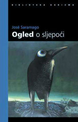 José Saramago: Ogled o sljepoći