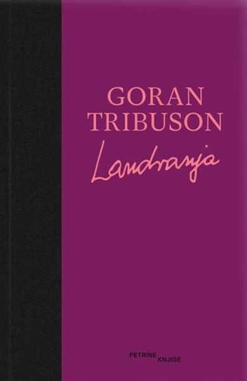 Goran Tribuson: Landranja